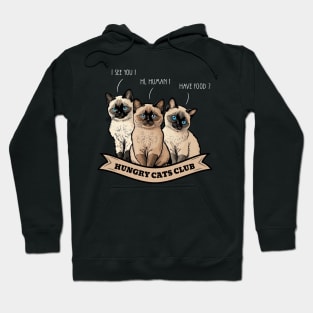 Siamese Cats Hungry Club Hoodie